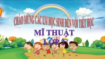 Bài giảng Mĩ thuật Lớp 2 - Bài 1, Phần 1 Bầu trời và biển (Bộ sách Chân trời sáng tạo)